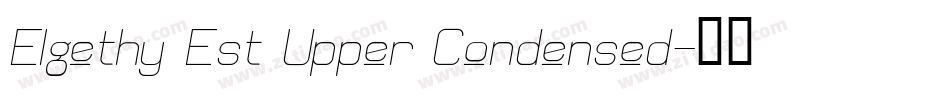 Elgethy Est Upper Condensed字体转换